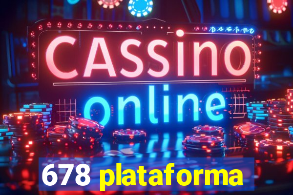 678 plataforma